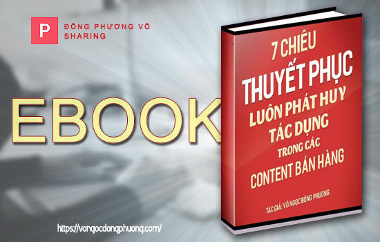 Ebook 7 chiêu thuyết phục luôn phát huy tác dụng trong các Content bán hàng