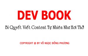 DEV BOOK - Bí quyết viết Content tự nhiên như hơi thở