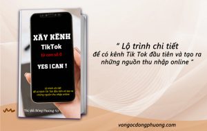 Sách chuyên đề Xây Kênh Tik Tok Từ Con Số 0, Yes I Can